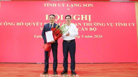 Tỉnh ủy Lạng Sơn công bố quyết định về công tác cán bộ tại phường Tam Thanh